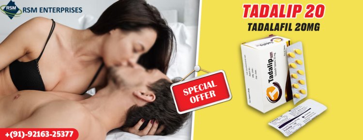 Instant Solution from Sexual Problem at a Cheap Price With Tadalip 20mg |20% Off + Free Shipping