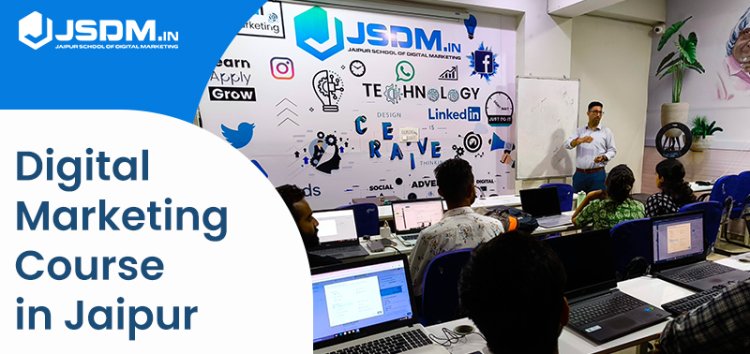 Top-Rated Digital Marketing Course In Jaipur