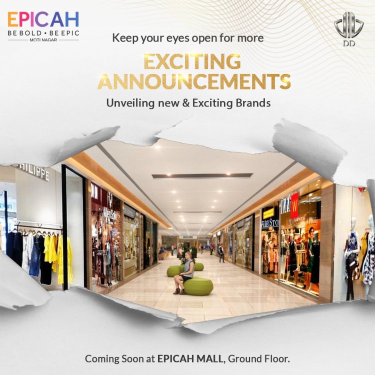 Best Mall in Delhi NCR | Epicah Mall