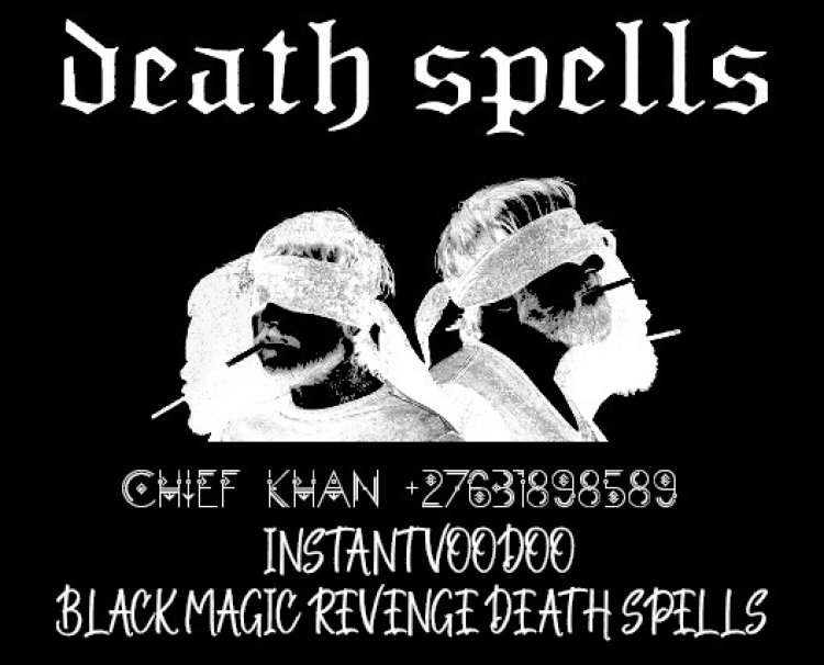 AUSTRALIA WITCHCRAFT HOW TO GET RID OF SOMEONE +27 631898589 VOODOO SPELL, FAMOUS AFRICAN ASTROLOGER, DEATH SPELLS, REVENGE SPELLS IN EUROPE, USA, AUSTRALIA, ENGLAND, CANADA