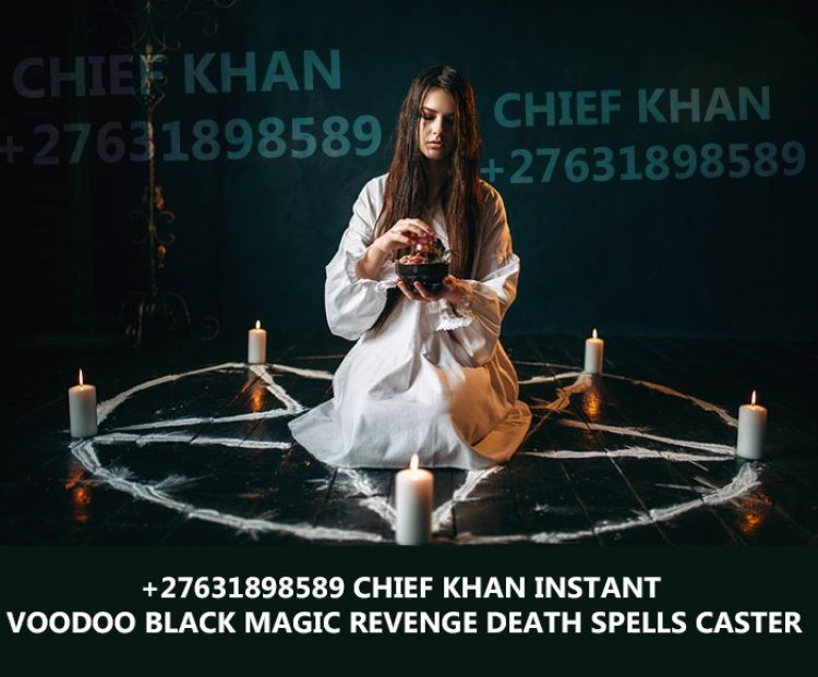 (+27631898589 )) INSTANT VOODOO DEATH SPELL CASTER IN USA, GEORGIA, ARIZONA / VOODOO DOLL SPELLS IN LOS ANGELES, MICHIGAN, NASHVILLE, AUSTIN, CHARLESTON, MADISON, KILL SAMETIME REVENGE DEATH SPELLS CASTER IN LOUISIANA ATLANTA, WASHINGTON D.C,