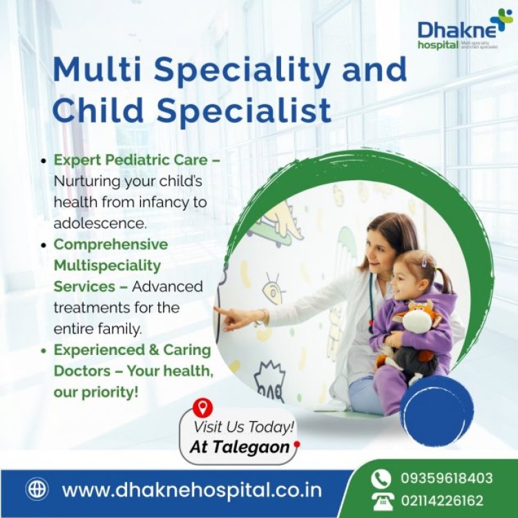 Multispeciality Hospital in Talegaon, Pune