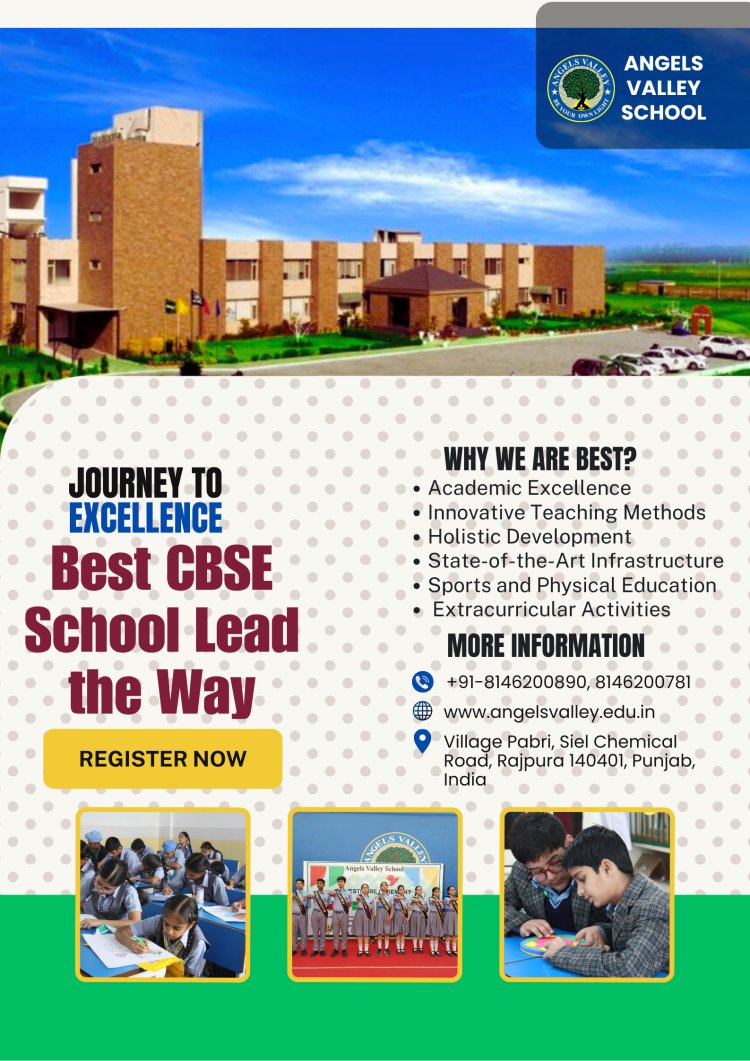 Best CBSE School in Rajpura| Angels Valley School