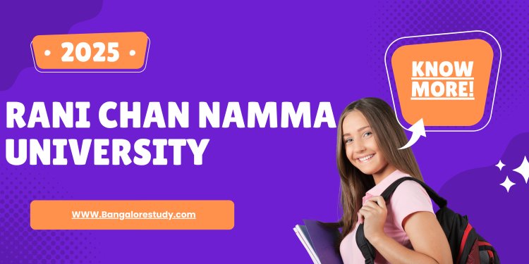 Rani Channamma University (RCUB), Belagavi