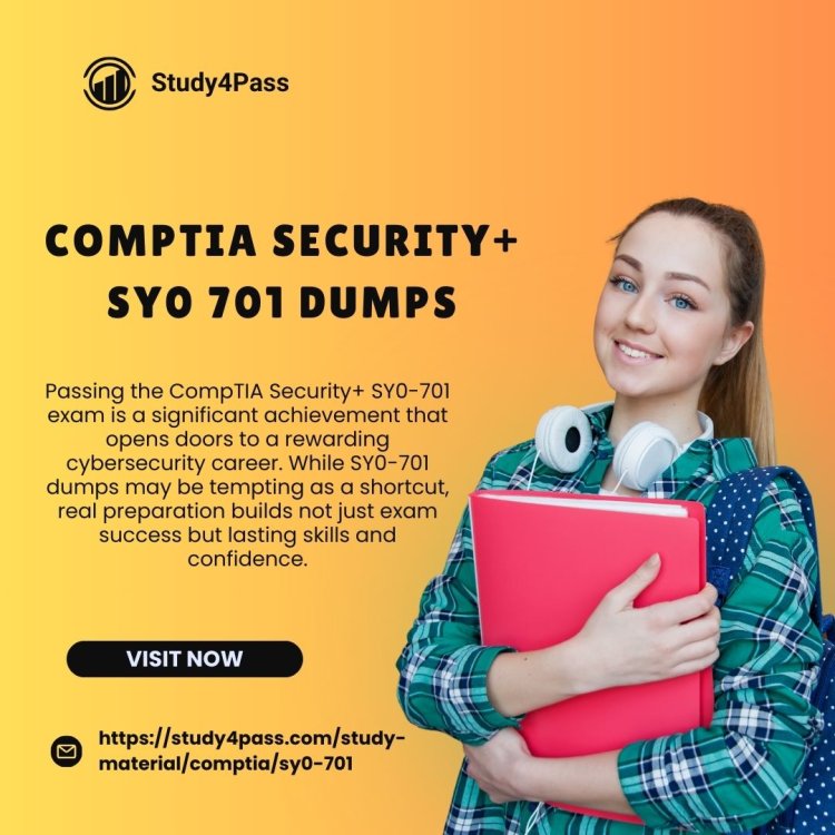 Top Tips on How to Pass CompTIA Security+ SY0 701 Dumps