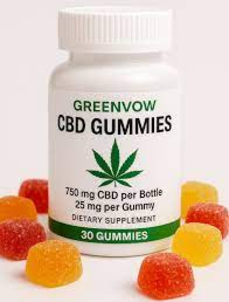Greenvow CBD Gummies Reviews Benefits Does it Work Scam & Cost | Where Can I Buy?