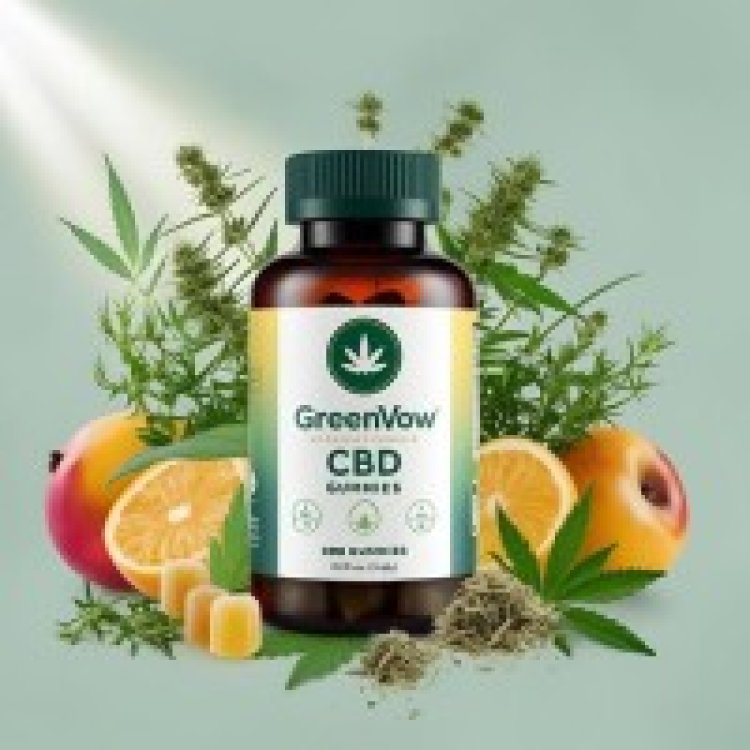 Greenvow CBD Gummies Reviews Scam or Legit Should You Buy? Official Website Update 2025