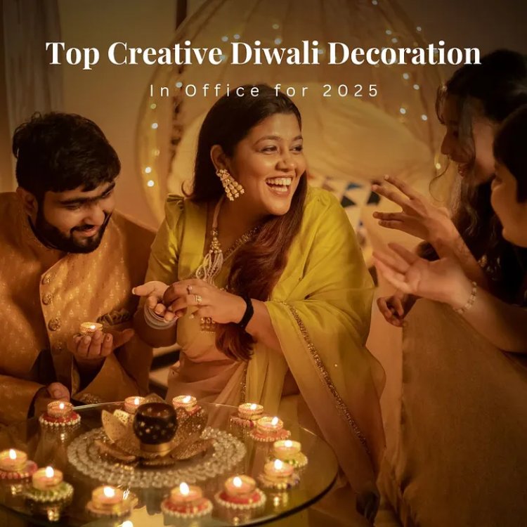 Top Creative Diwali Decoration Ideas for Your Office in 2025