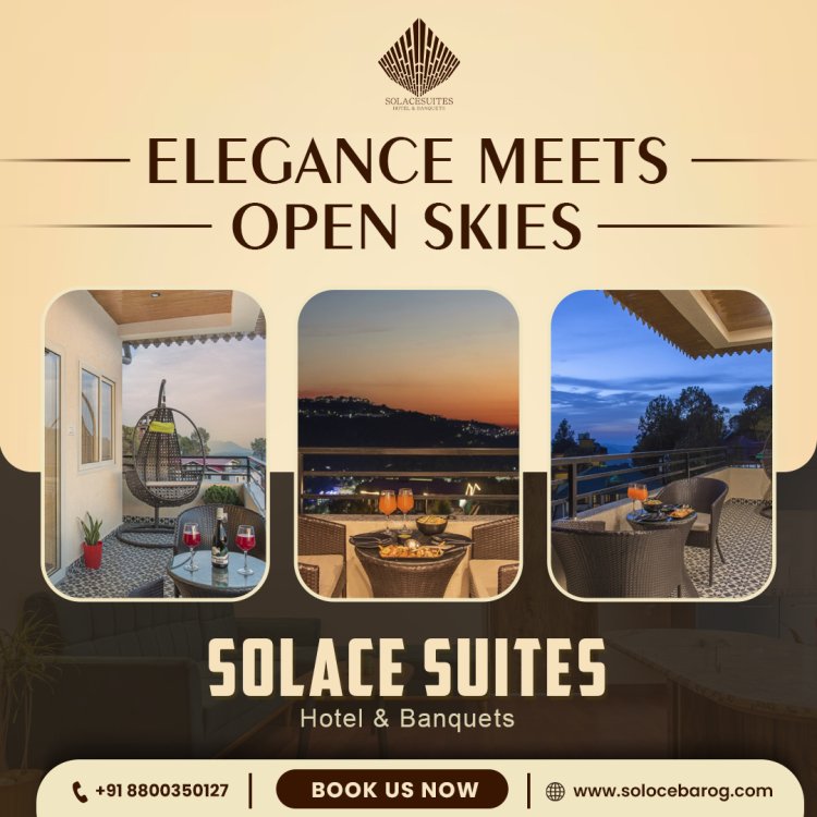 SOLACE SUITES Hotel & Residency – Your Perfect Stay in Barog, Kumarhatti & Kasauli