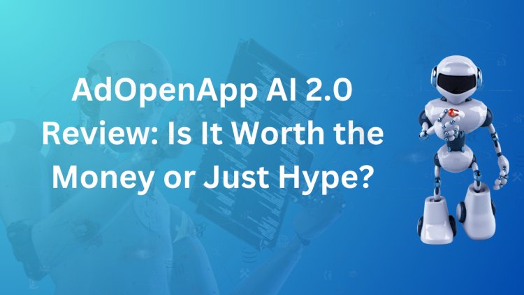 OpenApp AI 2.0 Review: Is It Worth the Money or Just Hype?