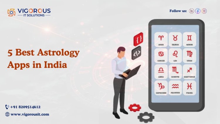 5 Best Astrology Apps in India