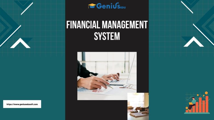 Financial Management ERP System Software ,School Finance Management System