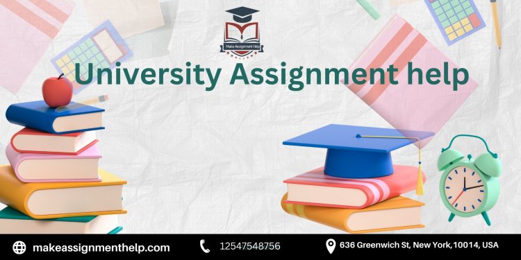 Achieve Academic Success with MakeAssignmentHelp: Top-Tier University Assignment, Dissertation, and Research Paper Help Online