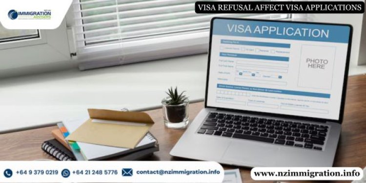 How does Visa Refusal Affect Visa Applications?