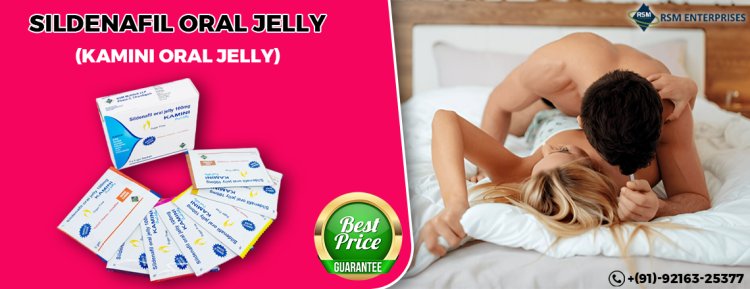 Fix Sexual Health & ED Treatment with Sildenafil Oral Jelly|Payment After Delivery