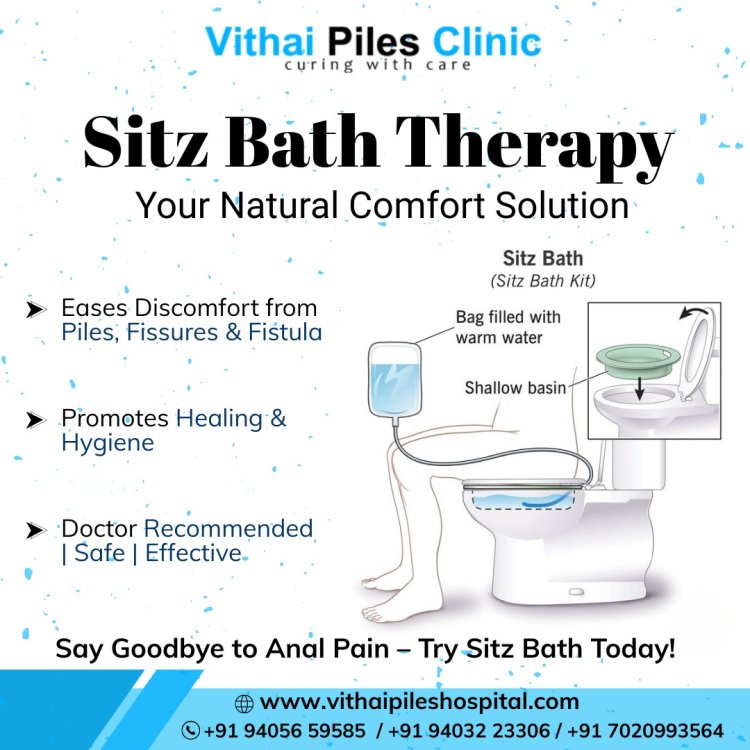 Sitz Bath – Instant Relief from Piles, Fissures and Fistulas