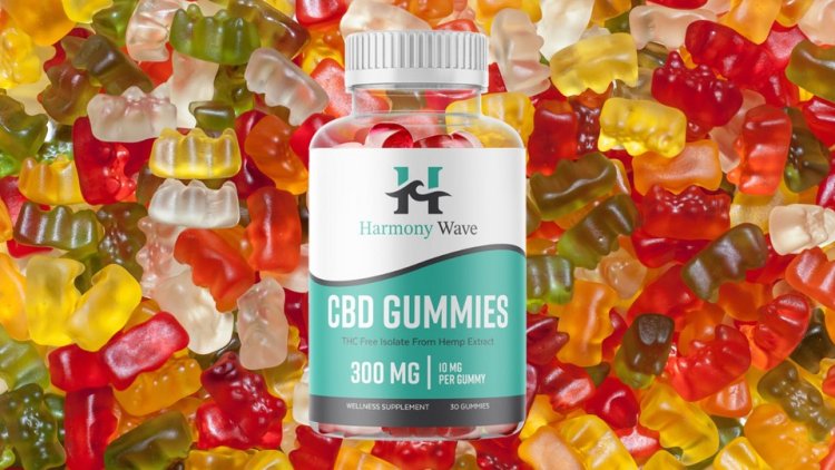 "SHOCKING TRUTH ABOUT" Harmony Wave CBD Gummies!