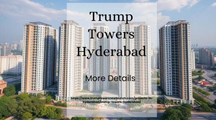 Trump Towers Hyderabad | Property for Sale