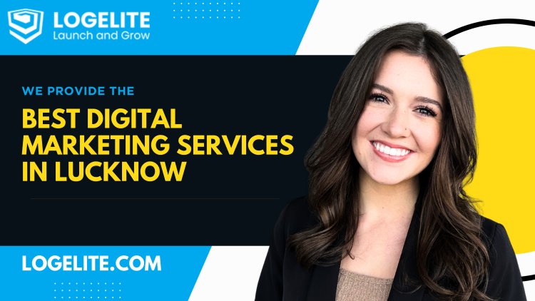 Get Best Digital Marketing Services in Lucknow for Online growth
