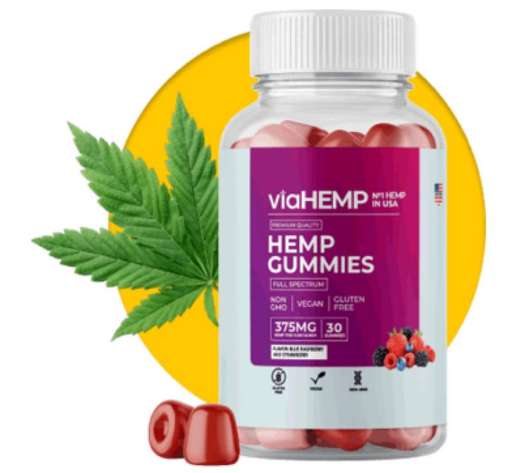 Via Hemp Gummies Avis -  Un Bienfait Naturel ou Un Simple Phénomène de Mode ?
