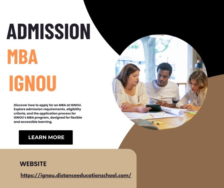 Distance MBA from IGNOU: Admission Open for July Session
