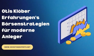 Otis Klöber Erfahrungen’s Börsenstrategien für moderne Anleger