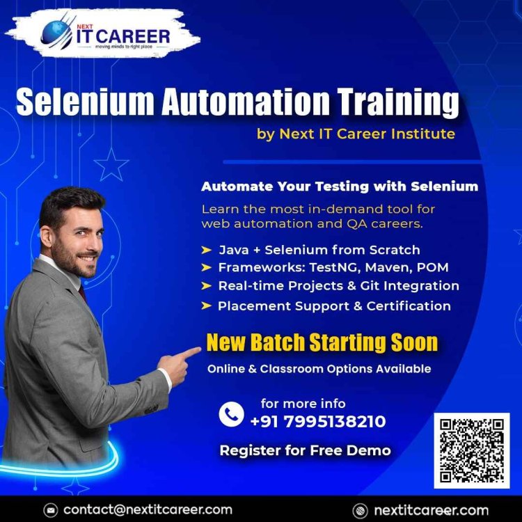 Master Automation Testing with the Best Selenium Training in Hyderabad