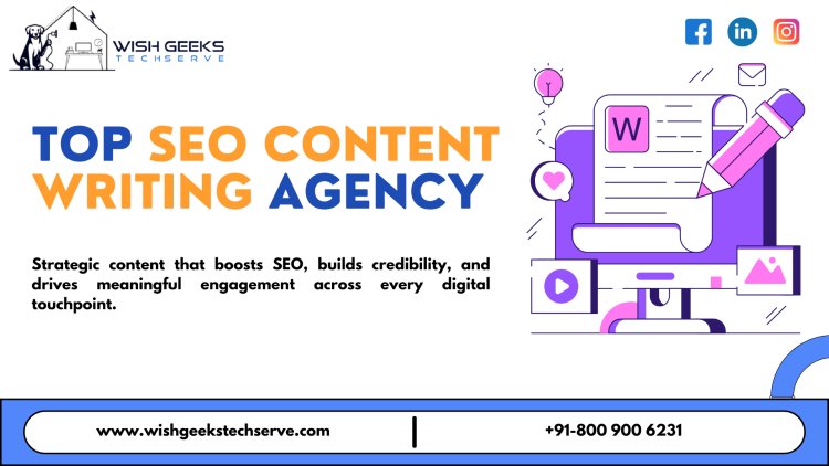 Best Content Writing Services in India for High-Quality, Plagiarism-Free, SEO-Optimized Content-Wish Geeks Techserve
