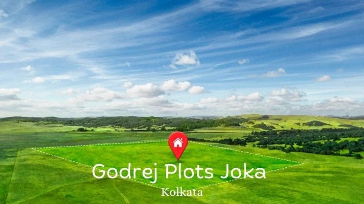 Godrej Plots Joka | Build a Legacy at Kolkata