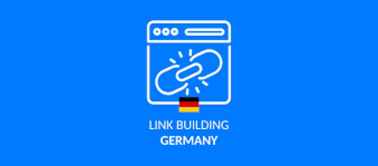 Link Building Germany: How to Boost Your Website Authority the Smart Way