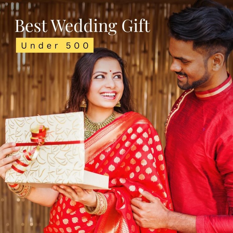 Best Wedding Gifts Under ₹500