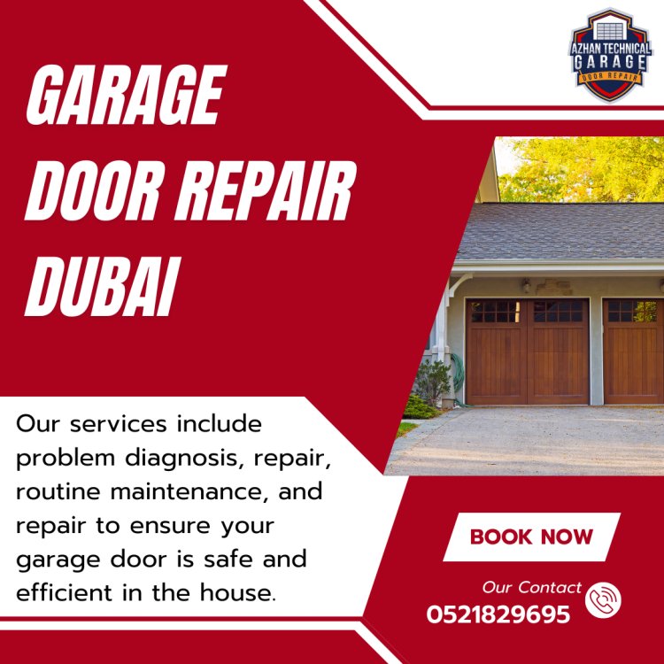 Garage Door Repair Dubai: Ensure Security of Property