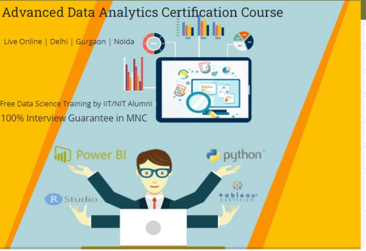 Best Data Analyst Certifications for Landing a High-Paying Job in 2025, 100% Job in MNC, Excel, VBA, SQL, Power BI, Tableau Projects, "Data Analyst Certification Course" in Delhi, 110051 - Free Python Data Science Certification, By SLA Consultants India,