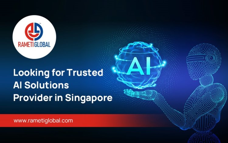 Looking for Trusted AI Solutions Provider in Singapore