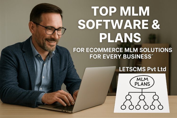 Top MLM Software & Plans for eCommerce MLM Solutions for Every Business