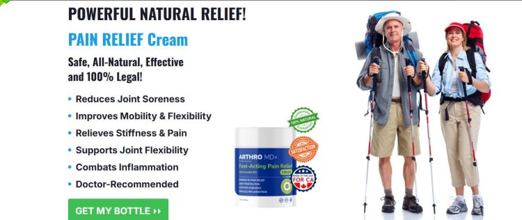 Arthro MD+ Cream Canada: Your Solution for Joint Pain