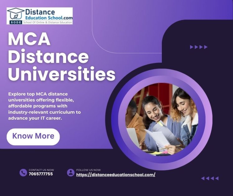 Best UGC-Approved MCA Distance Universities to Apply Now