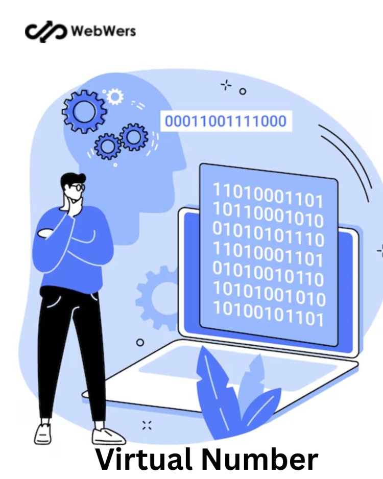 Virtual Numbers: Your Ultimate Guide to Modern Communication