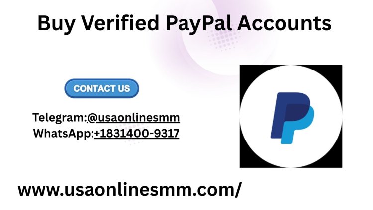 How to Effectively and Safely Buy Verified PayPal Accounts