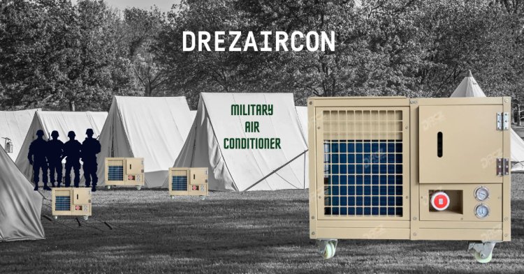 Advanced Military Air Conditioner Solutions for Harsh Environments