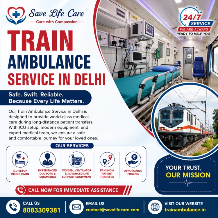 Step-by-Step Process of Booking a Train Ambulance in Delhi