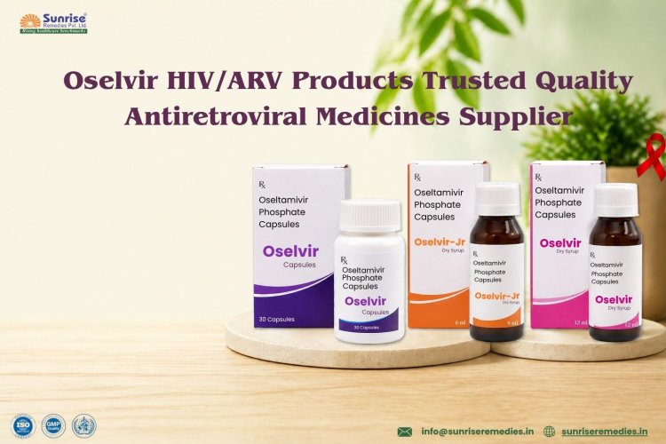 Oselvir HIV/ARV Products Trusted Quality Antiretroviral Medicines Supplier