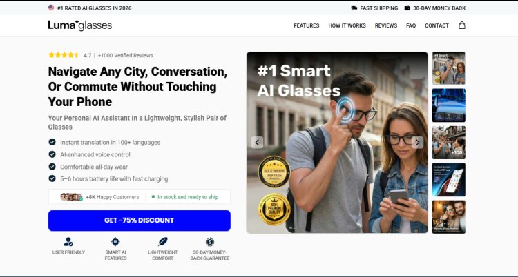 LumaGlasses Smart Glasses Reviews: Don't Waste Your Money Uninformed?