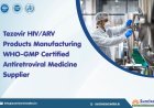 Tezovir HIV/ARV Products Manufacturing WHO-GMP Certified Antiretroviral Medicine Supplier