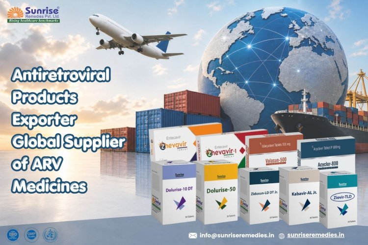 Antiretroviral Products Exporter Global Supplier of ARV Medicines