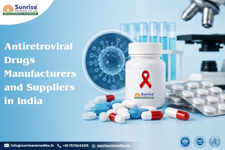 Antiretroviral Drugs Manufacturers and Suppliers in India
