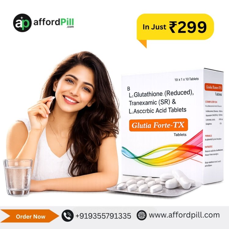 Why Users Compare Glutia Forte TX and Glutathione Tablets