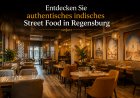 Entdecken Sie authentisches indisches Street Food in Regensburg