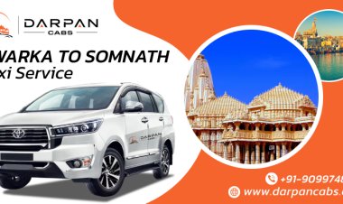 Dwarka to Somnath Taxi Service | Comfortable Travel with Darpan Cabs