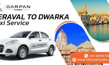 Hire Veraval to Dwarka Taxi Service from Darpan Cabs
